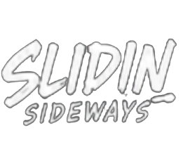 Slidin Sideways 
